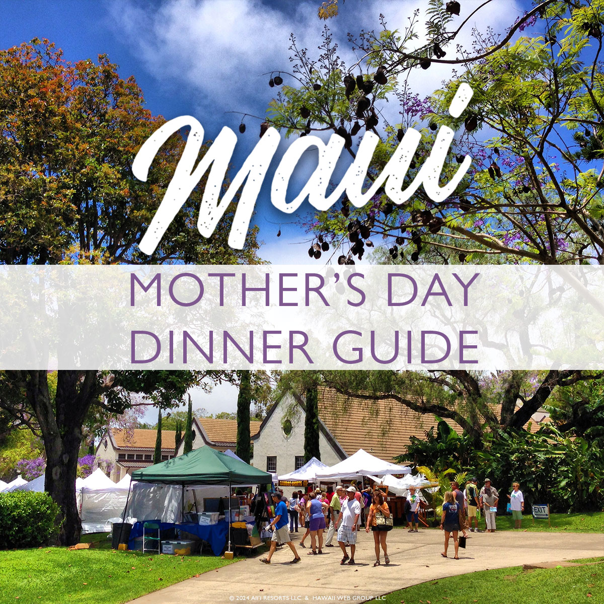 Maui Mother’s Day Dinner Guide