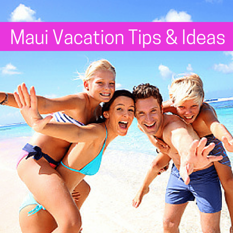 Quick Tips To Learn All About Maui, Hawaii