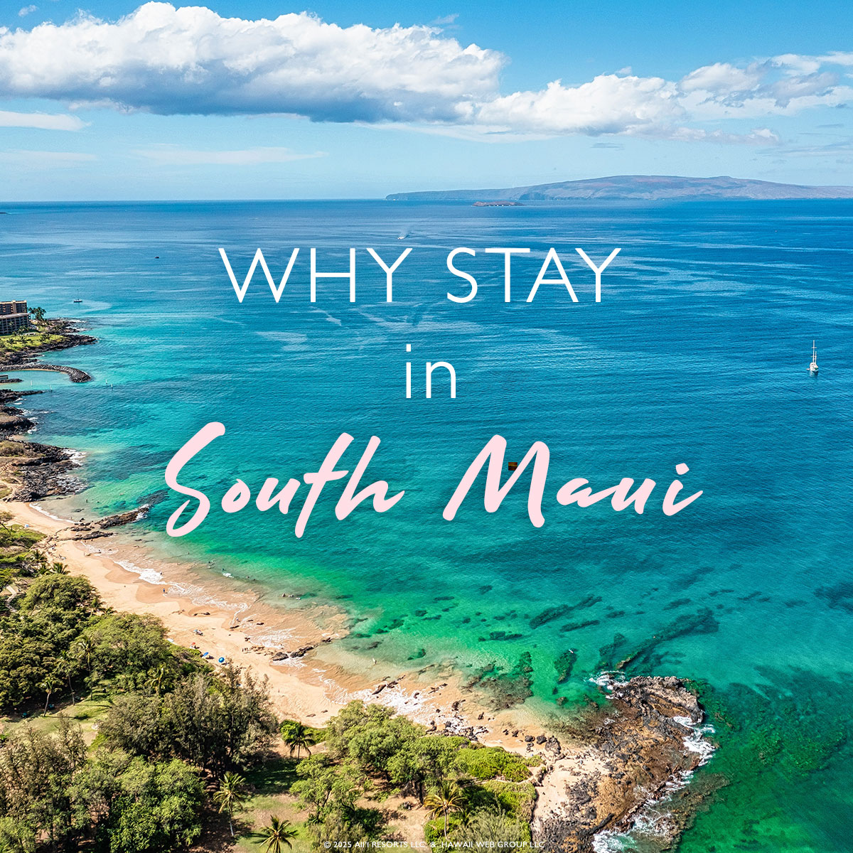 Why You Should Stay in South Maui on Your Vacation