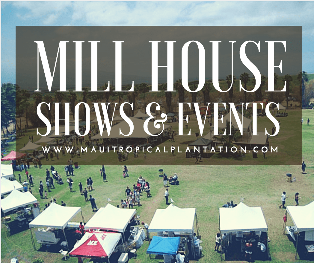 Maui Tropical Plantation – A Top Maui Concert Venue