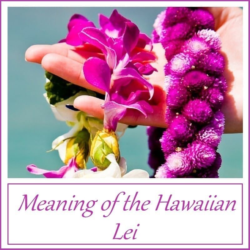 Meaning of the Hawaiian Lei