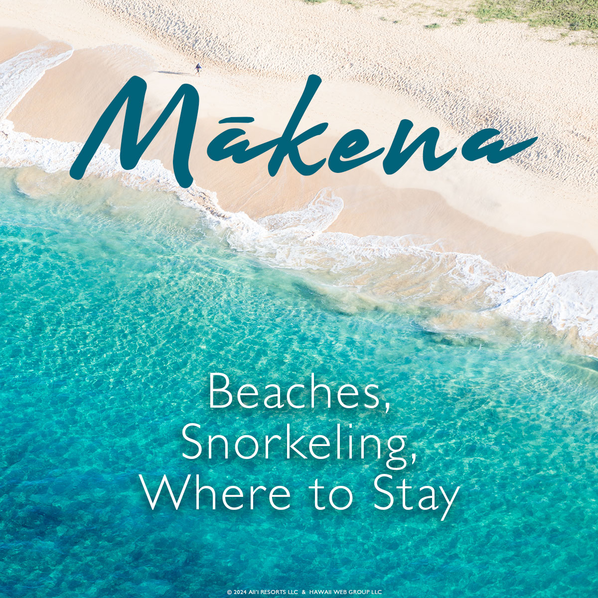Makena Maui Guide