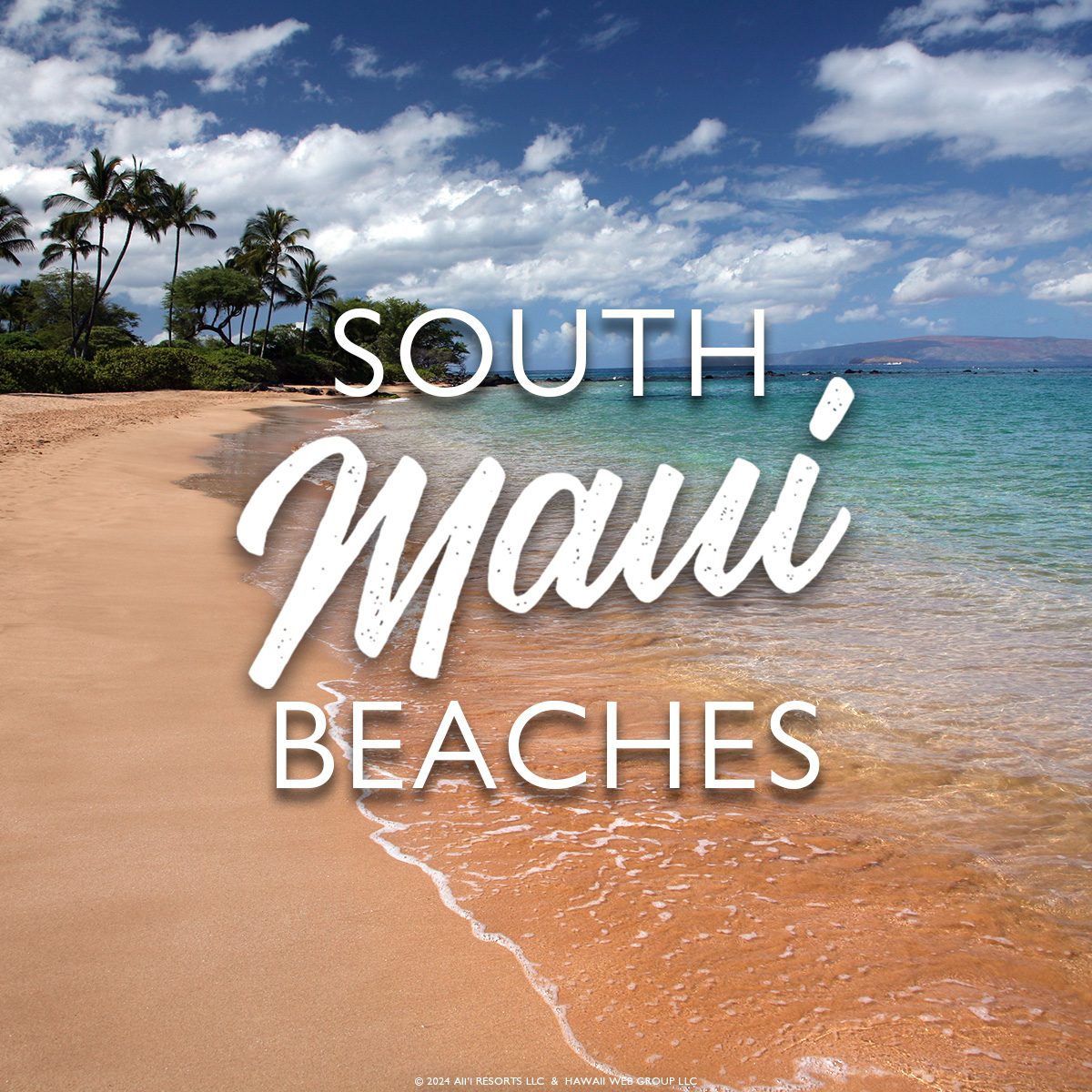 Beaches on the South Side of Maui