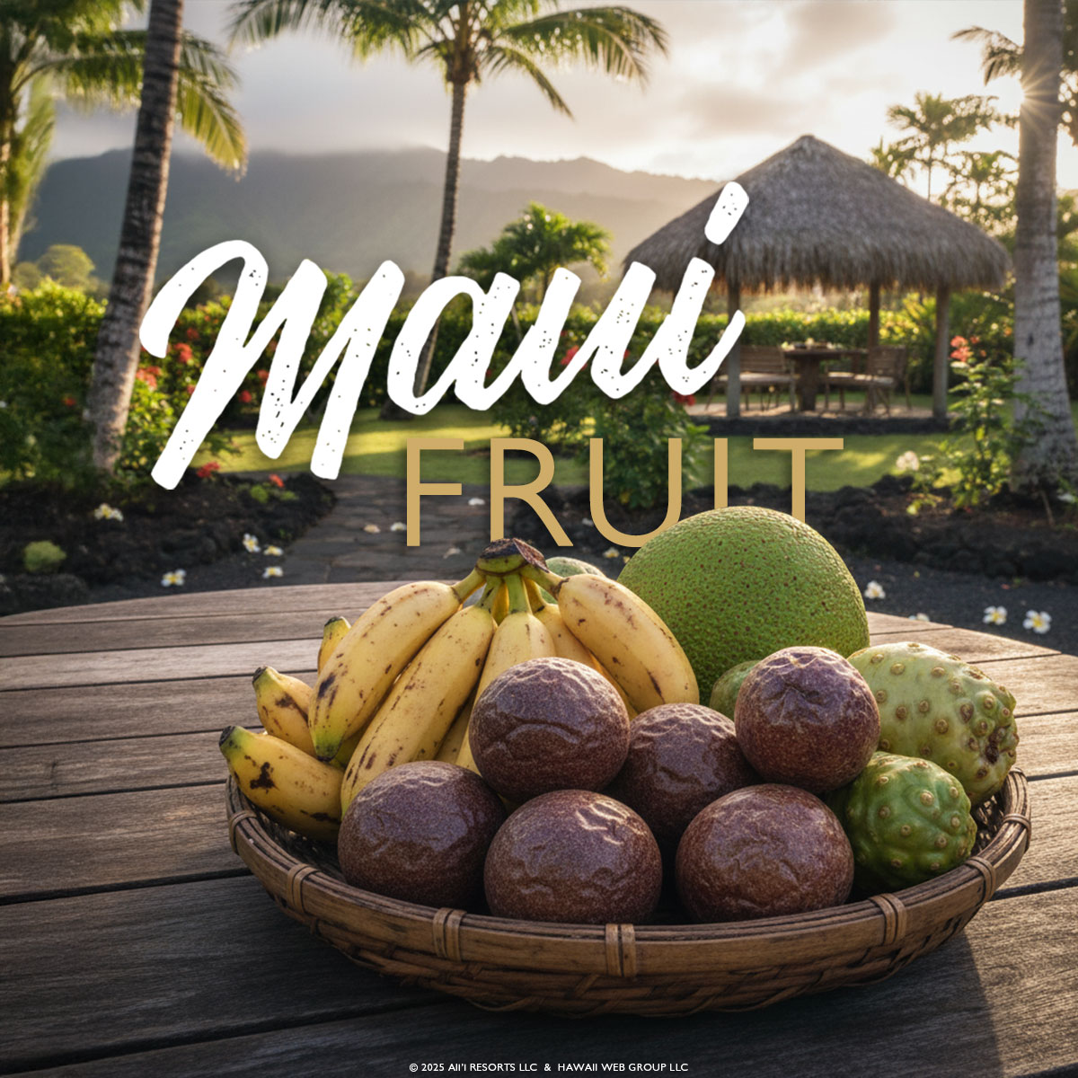 A Guide to Maui’s Unique Fruits