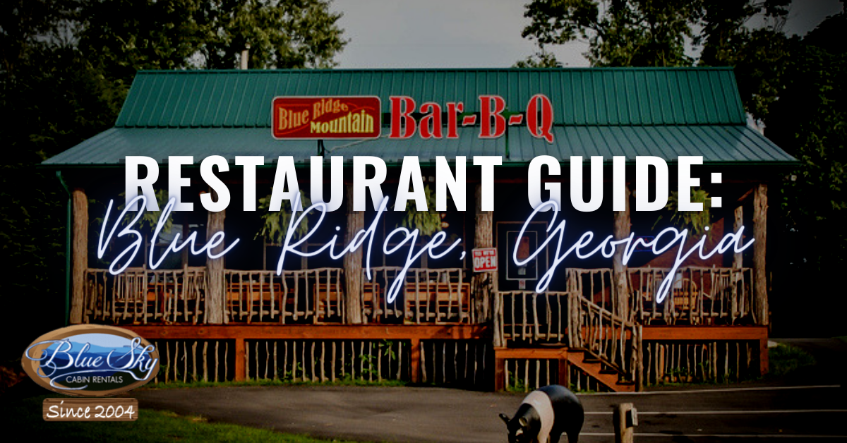 Blue Ridge, Georgia Restaurant Guide