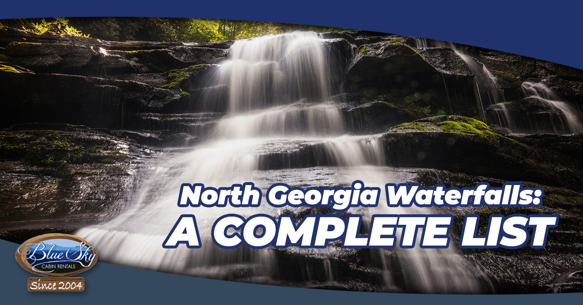 North Georgia Waterfalls: A Complete List