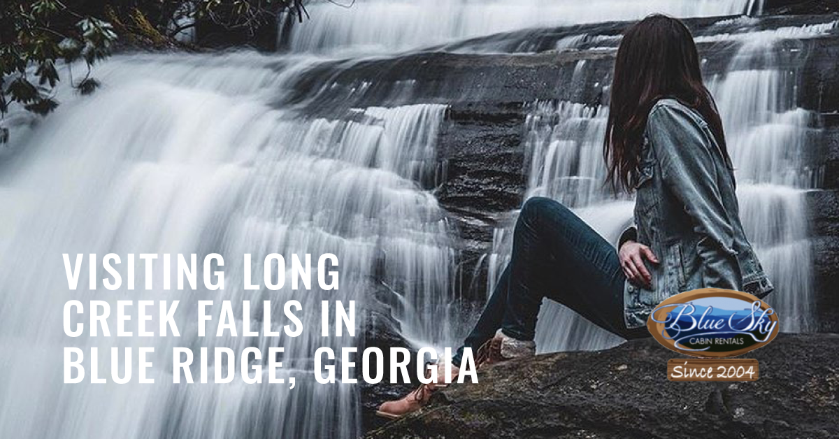 Visiting Long Creek Falls In Blue Ridge, Georgia