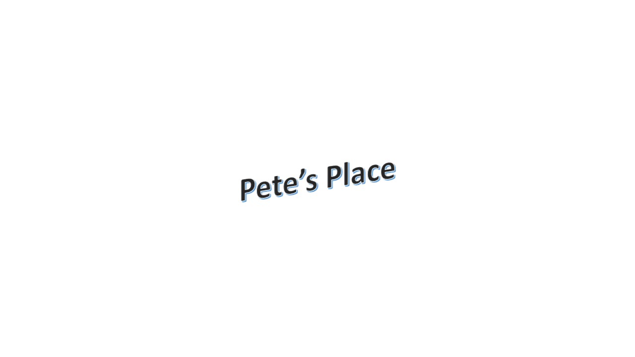 Pete's Place