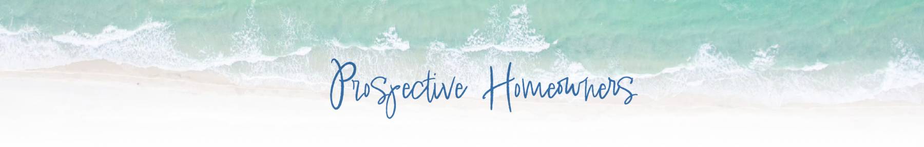 Image spelling out Prospective Homeowners