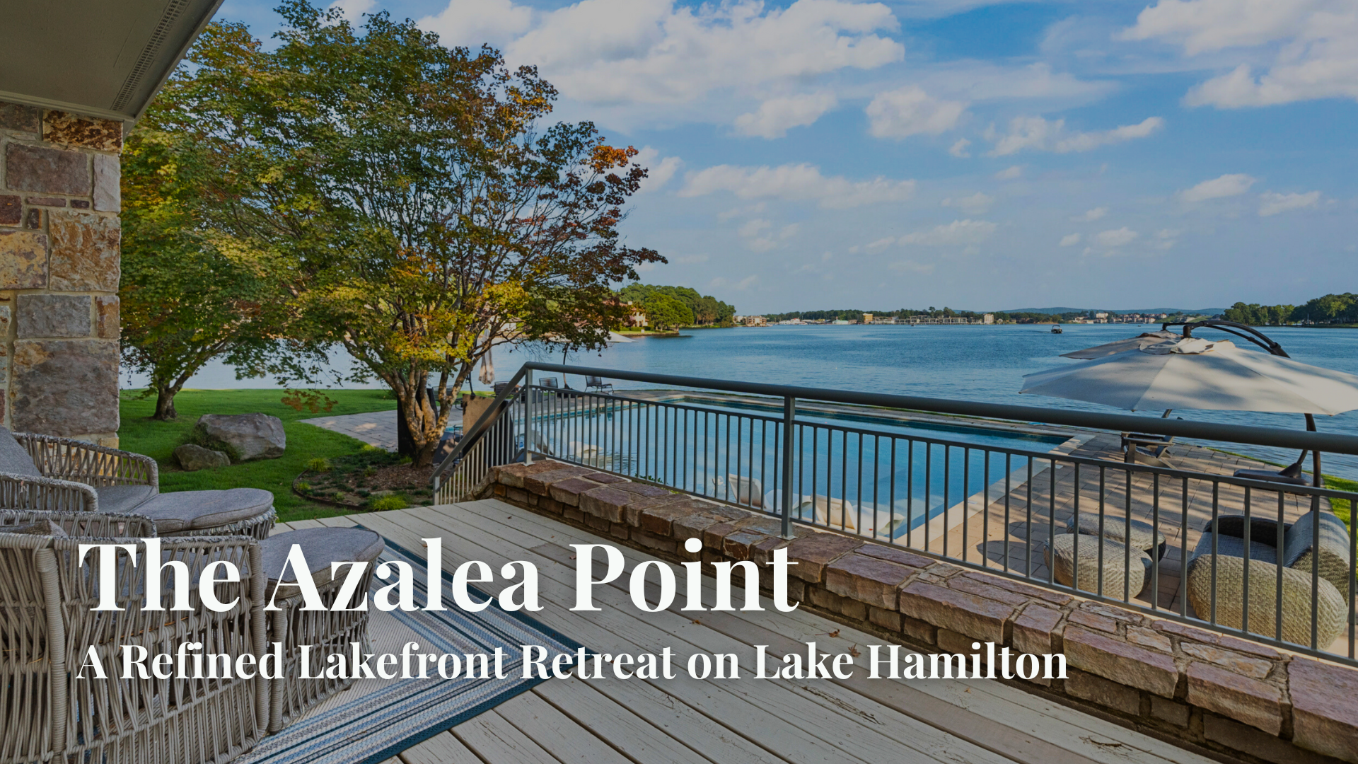 The Azalea Point: A Refined Lakefront Retreat on Lake Hamilton